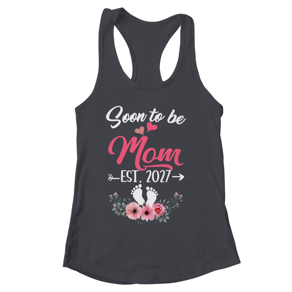 Soon To Be Mom Est 2027 Mothers Day First Time Mom Shirt & Tank Top | siriusteestore