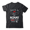 Soon To Be Mommy 2025 Loading Pregnancy Announcement Mommy Shirt & Tank Top | siriusteestore