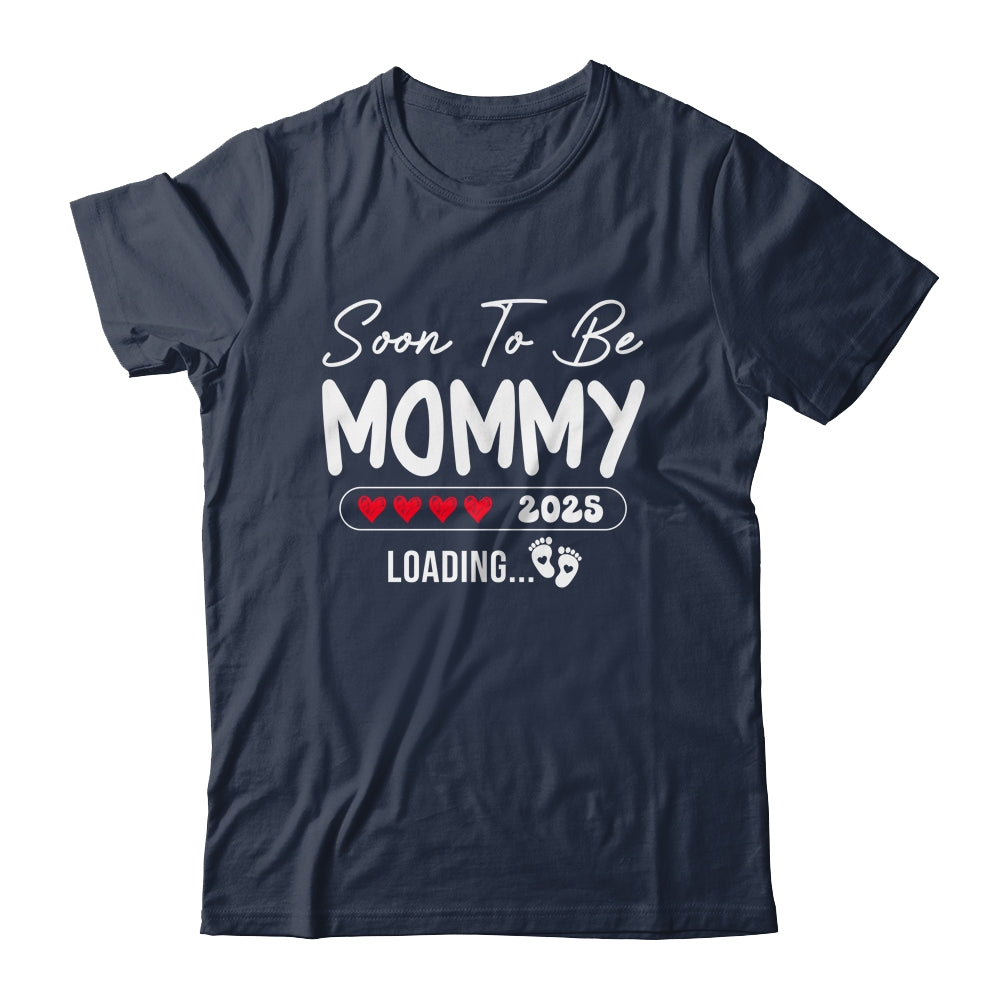 Soon To Be Mommy 2025 Loading Promoted To Mommy Est 2025 Shirt & Tank Top | siriusteestore