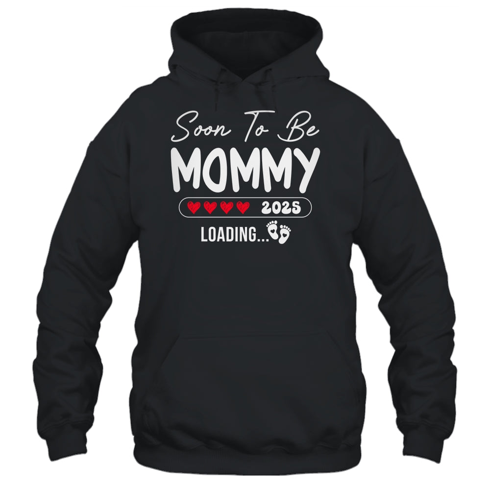 Soon To Be Mommy 2025 Loading Promoted To Mommy Est 2025 Shirt & Tank Top | siriusteestore