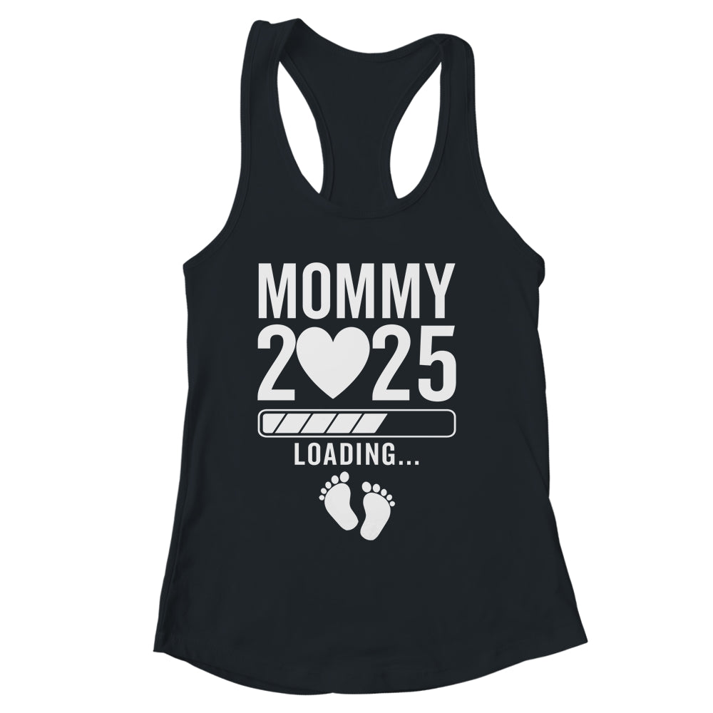 Soon To Be Mommy 2025 Pregnancy Announcement Loading Shirt & Tank Top | siriusteestore