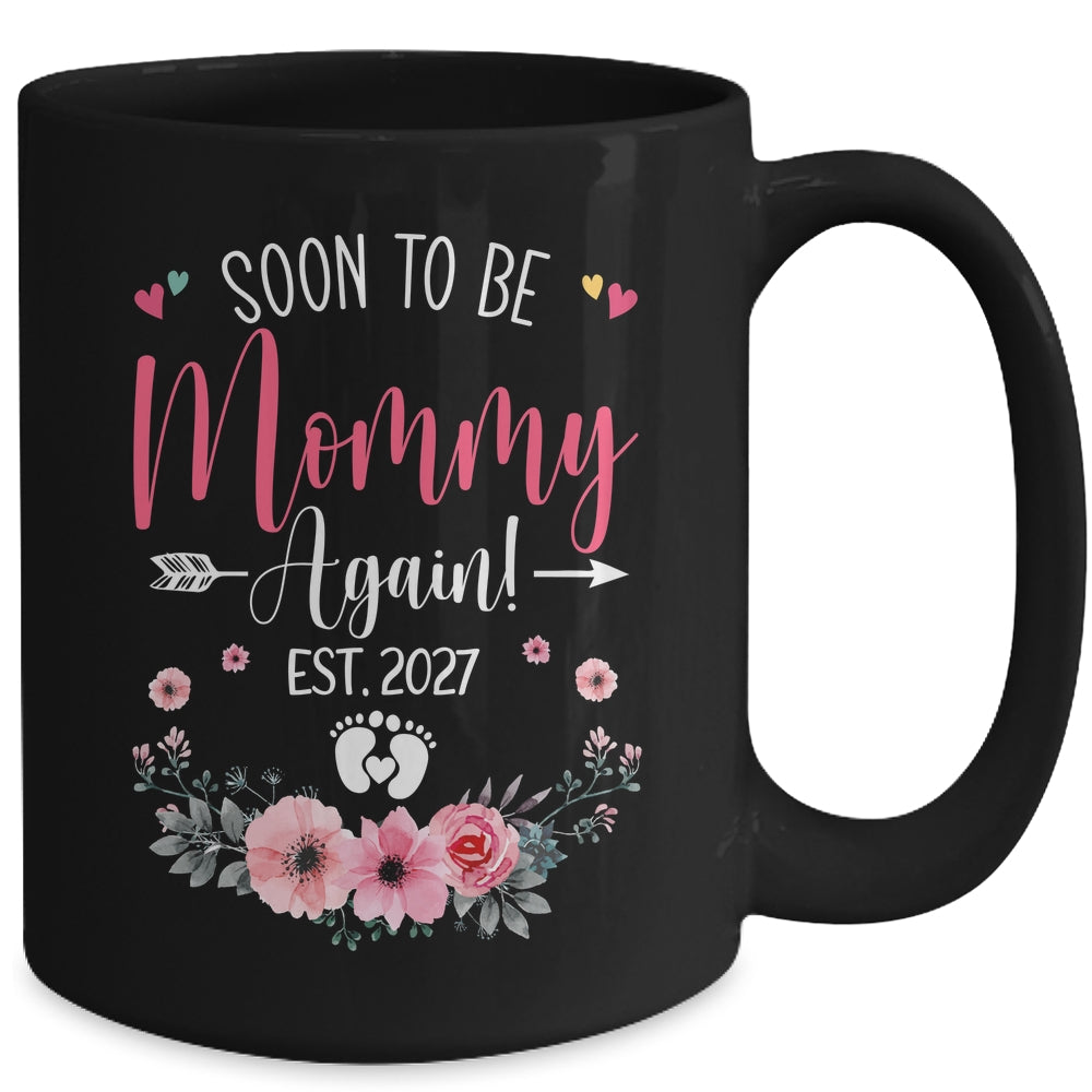 Soon To Be Mommy Again Est 2027 Mothers Day Mug | siriusteestore