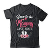 Soon To Be Mommy Est 2026 Mothers Day First Time Mommy Shirt & Tank Top | siriusteestore