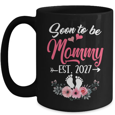 Soon To Be Mommy Est 2027 Mothers Day First Time Mommy Mug | siriusteestore