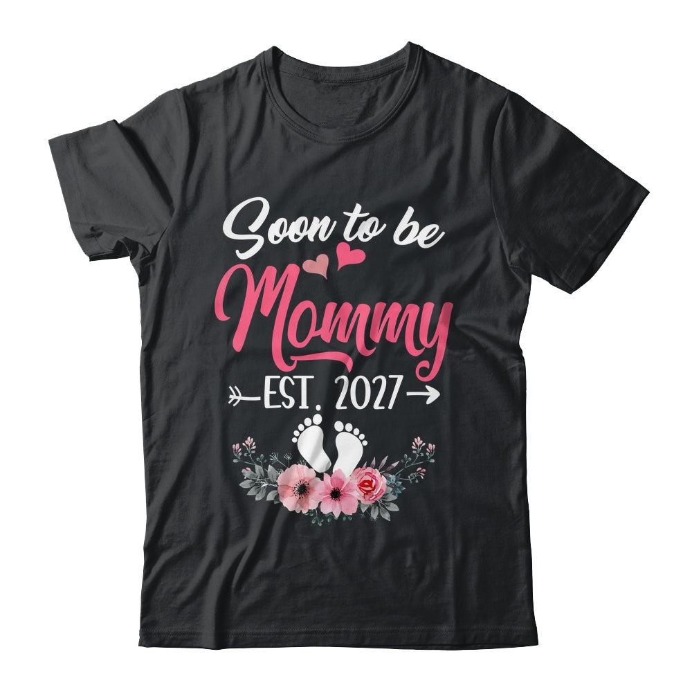 Soon To Be Mommy Est 2027 Mothers Day First Time Mommy Shirt & Tank Top | siriusteestore