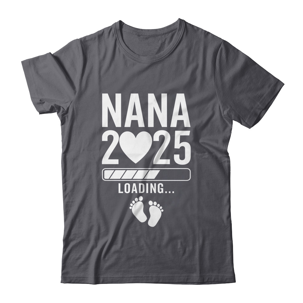 Soon To Be Nana 2025 Pregnancy Announcement Loading Shirt & Tank Top | siriusteestore