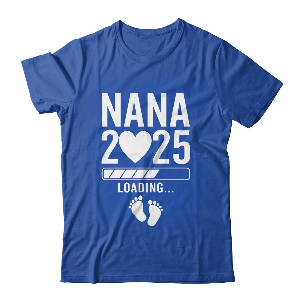 Soon To Be Nana 2025 Pregnancy Announcement Loading Shirt & Tank Top | siriusteestore