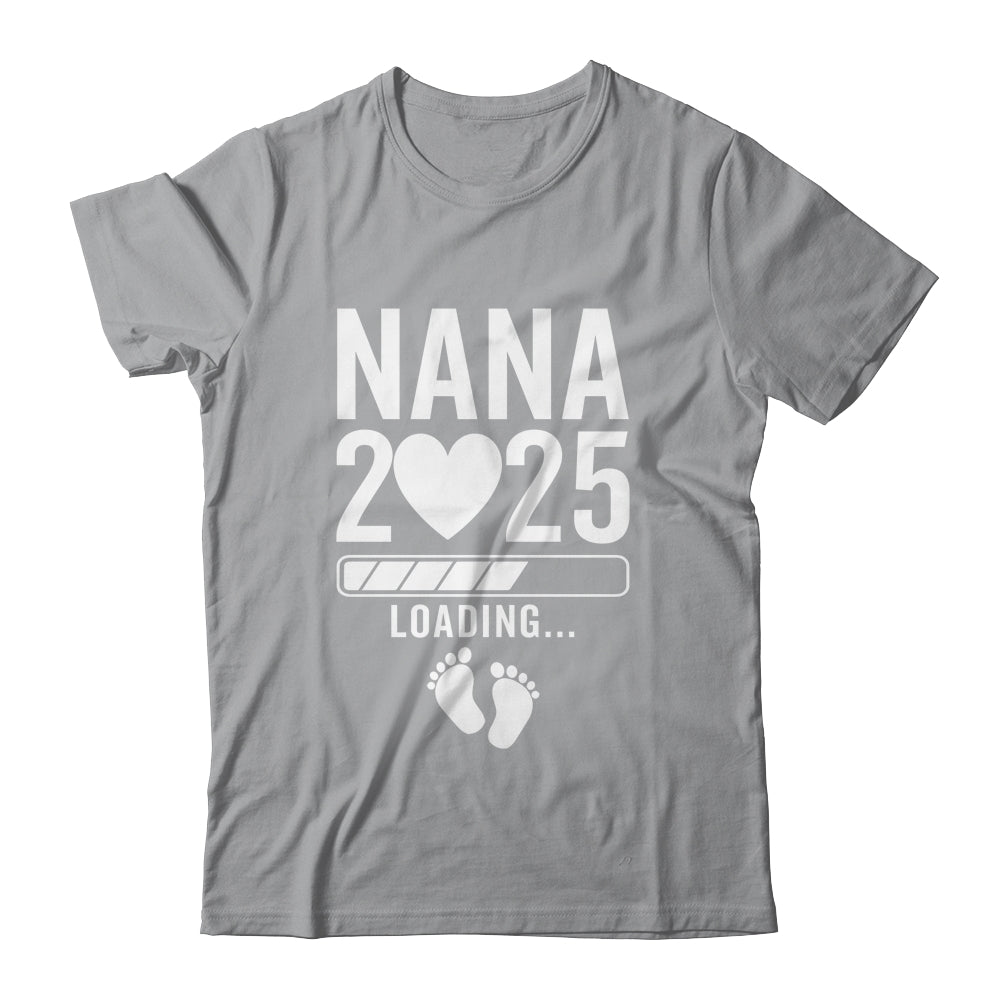 Soon To Be Nana 2025 Pregnancy Announcement Loading Shirt & Tank Top | siriusteestore