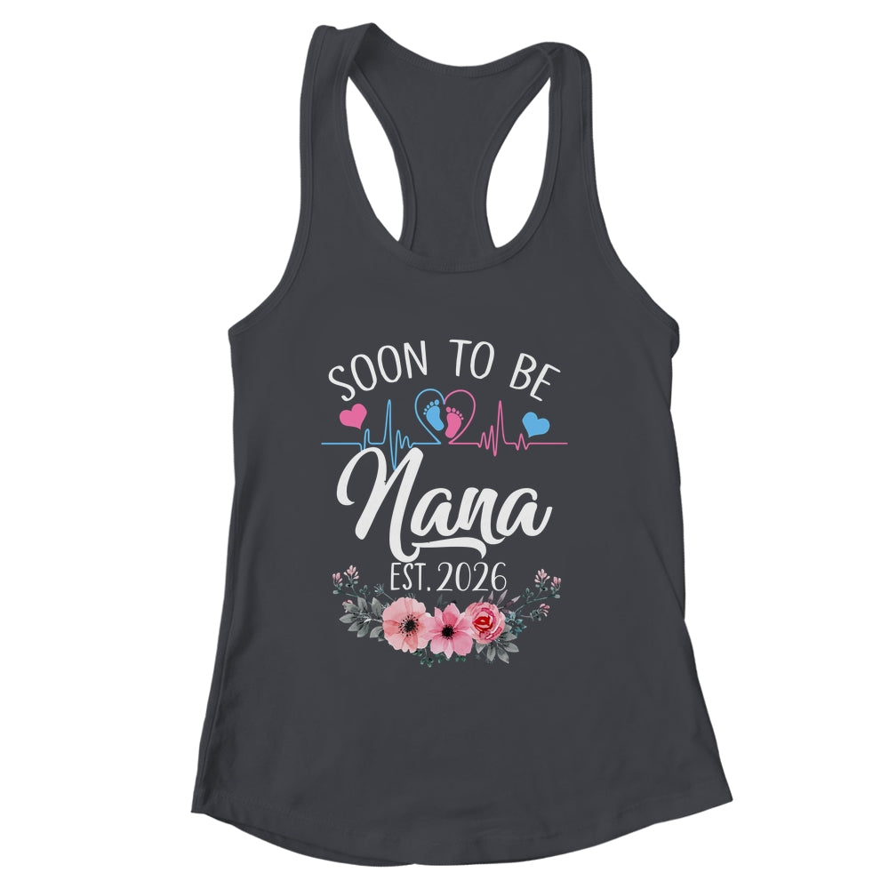 Soon To Be Nana 2026 First Time Pregnancy Announcement Shirt & Tank Top | siriusteestore