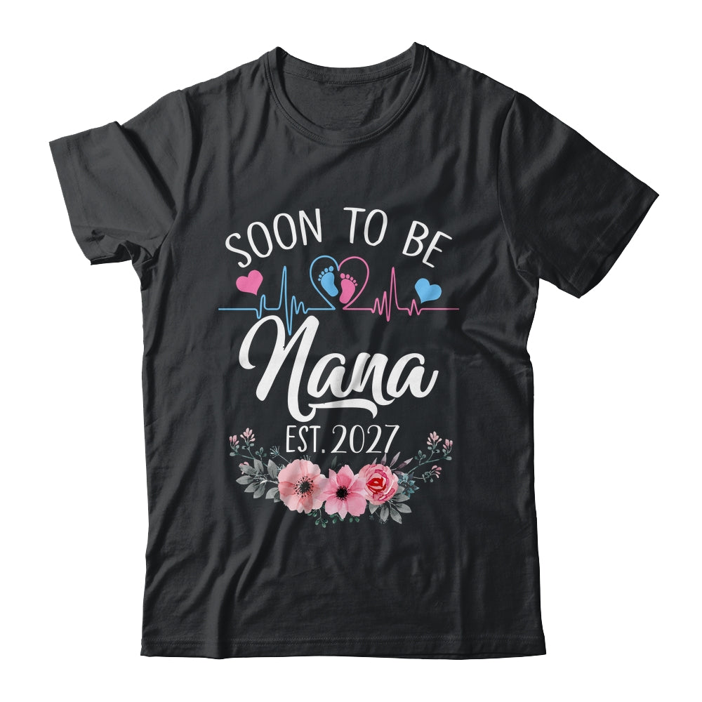 Soon To Be Nana 2027 First Time Pregnancy Announcement Shirt & Tank Top | siriusteestore