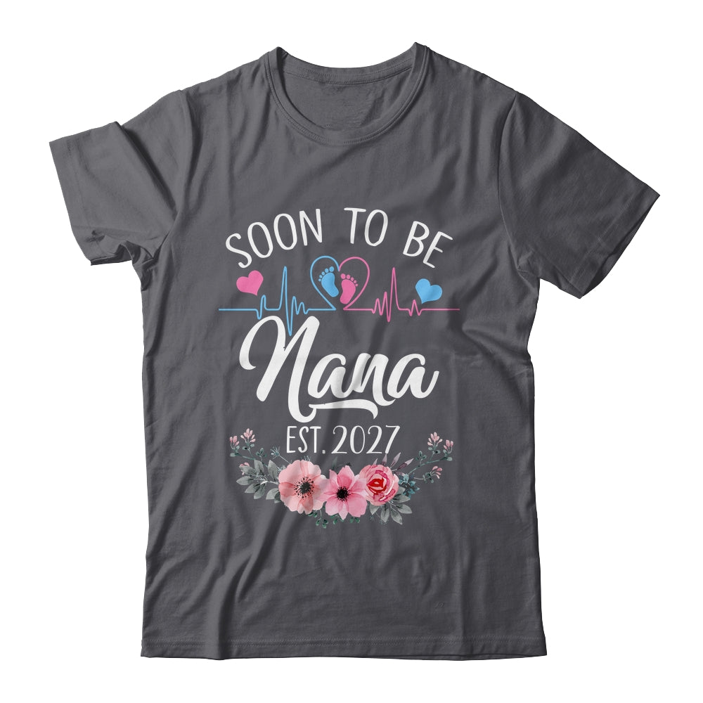 Soon To Be Nana 2027 First Time Pregnancy Announcement Shirt & Tank Top | siriusteestore