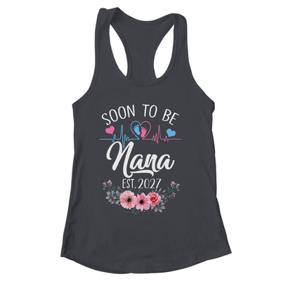 Soon To Be Nana 2027 First Time Pregnancy Announcement Shirt & Tank Top | siriusteestore