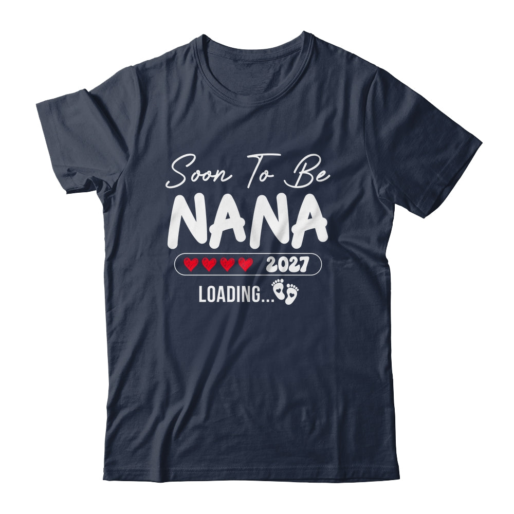 Soon To Be Nana 2027 Loading Promoted To Nana Est 2027 Shirt & Tank Top | siriusteestore