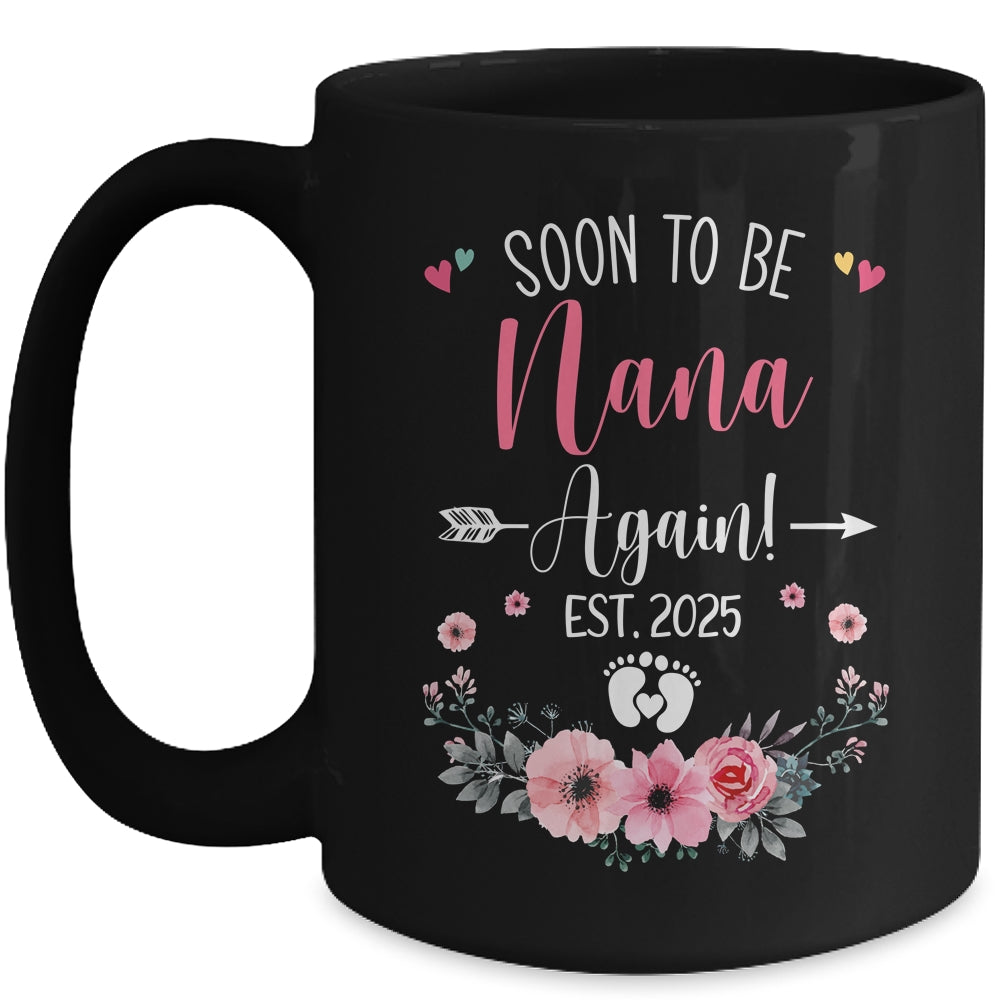 Soon To Be Nana Again Est 2025 Mothers Day Mug | siriusteestore