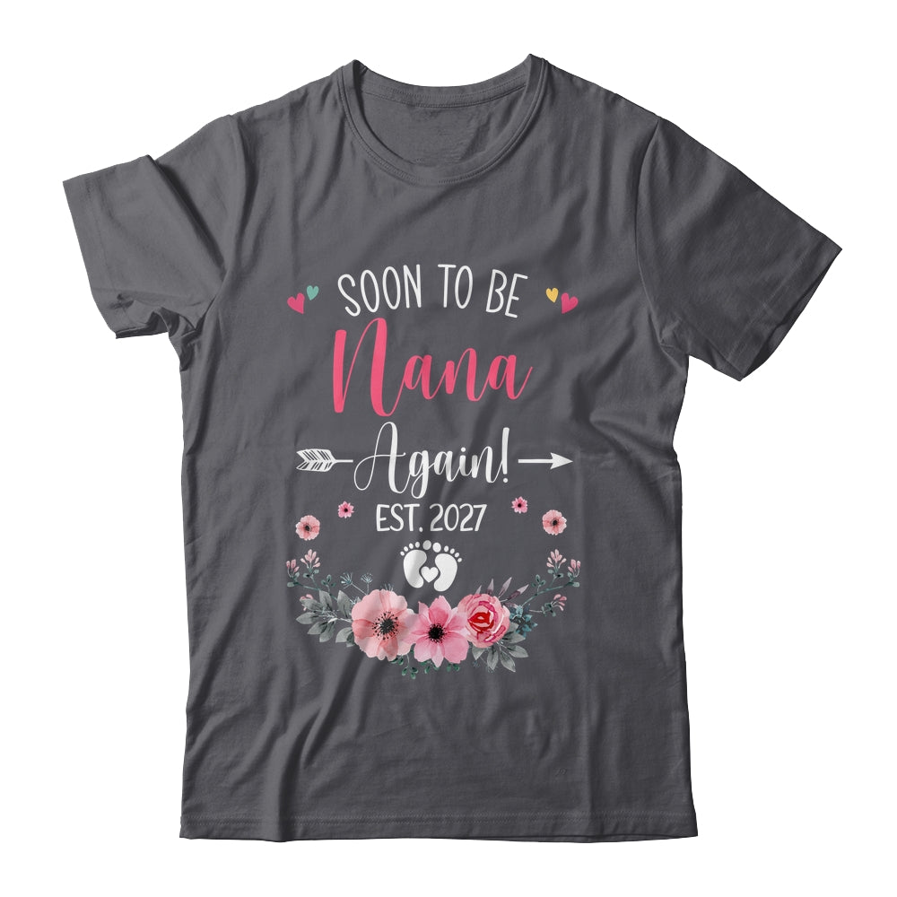 Soon To Be Nana Again Est 2027 Mothers Day Shirt & Tank Top | siriusteestore
