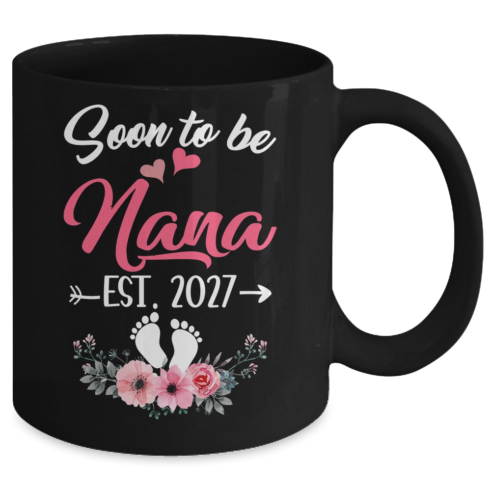 Soon To Be Nana Est 2027 Mothers Day First Time Nana Mug | siriusteestore