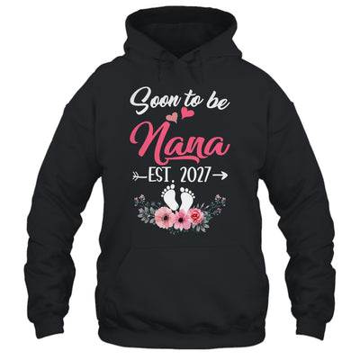 Soon To Be Nana Est 2027 Mothers Day First Time Nana Shirt & Tank Top | siriusteestore