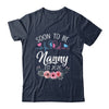 Soon To Be Nanny 2026 First Time Pregnancy Announcement Shirt & Tank Top | siriusteestore