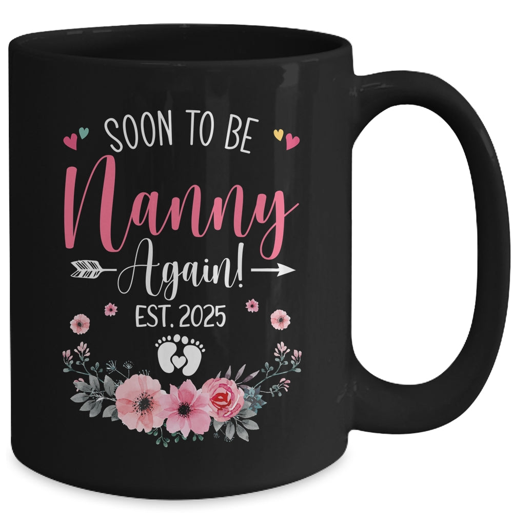 Soon To Be Nanny Again Est 2025 Mothers Day Mug | siriusteestore
