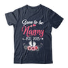 Soon To Be Nanny Est 2025 Mothers Day First Time Nanny Shirt & Tank Top | siriusteestore
