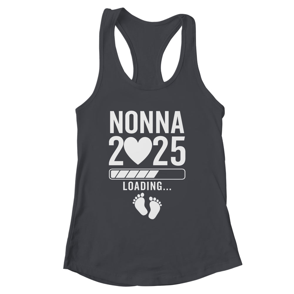 Soon To Be Nonna 2025 Pregnancy Announcement Loading Shirt & Tank Top | siriusteestore