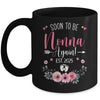 Soon To Be Nonna Again Est 2025 Mothers Day Mug | siriusteestore