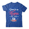 Soon To Be Nonna Est 2025 Mothers Day First Time Nonna Shirt & Tank Top | siriusteestore