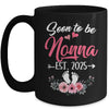 Soon To Be Nonna Est 2025 Mothers Day First Time Nonna Mug | siriusteestore