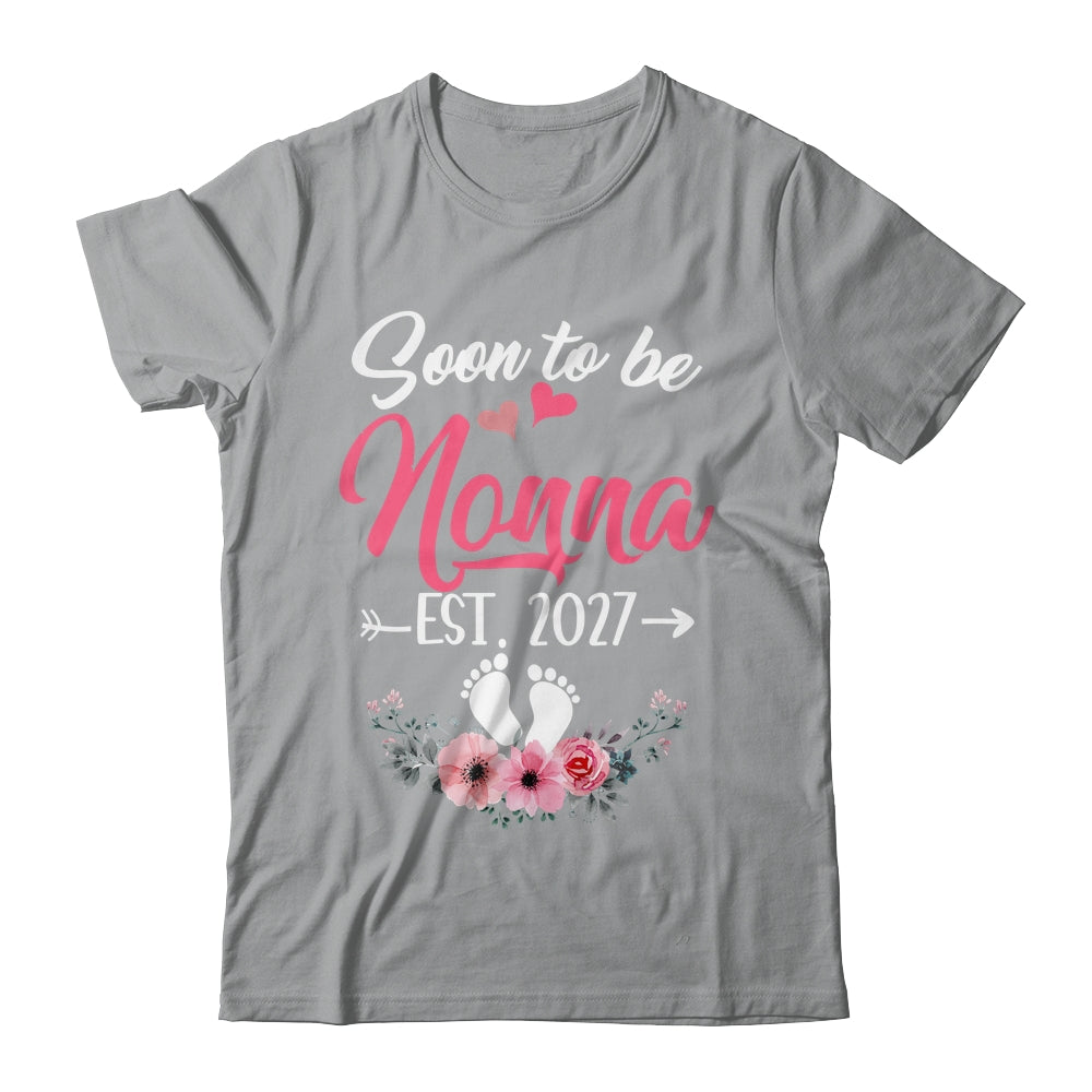 Soon To Be Nonna Est 2027 Mothers Day First Time Nonna Shirt & Tank Top | siriusteestore
