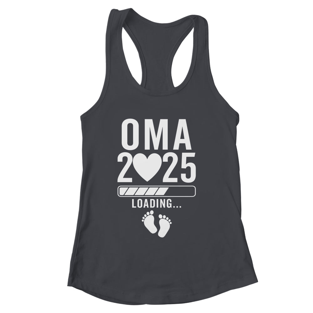 Soon To Be Oma 2025 Pregnancy Announcement Loading Shirt & Tank Top | siriusteestore