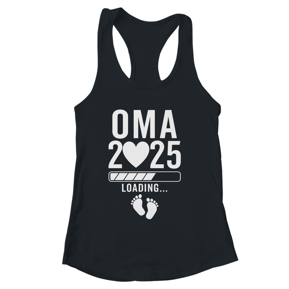 Soon To Be Oma 2025 Pregnancy Announcement Loading Shirt & Tank Top | siriusteestore