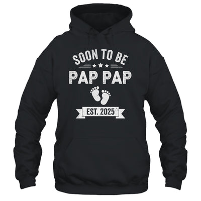 Soon To Be Pap Pap 2025 Fathers Day First Time Pap Pap Shirt & Hoodie | siriusteestore