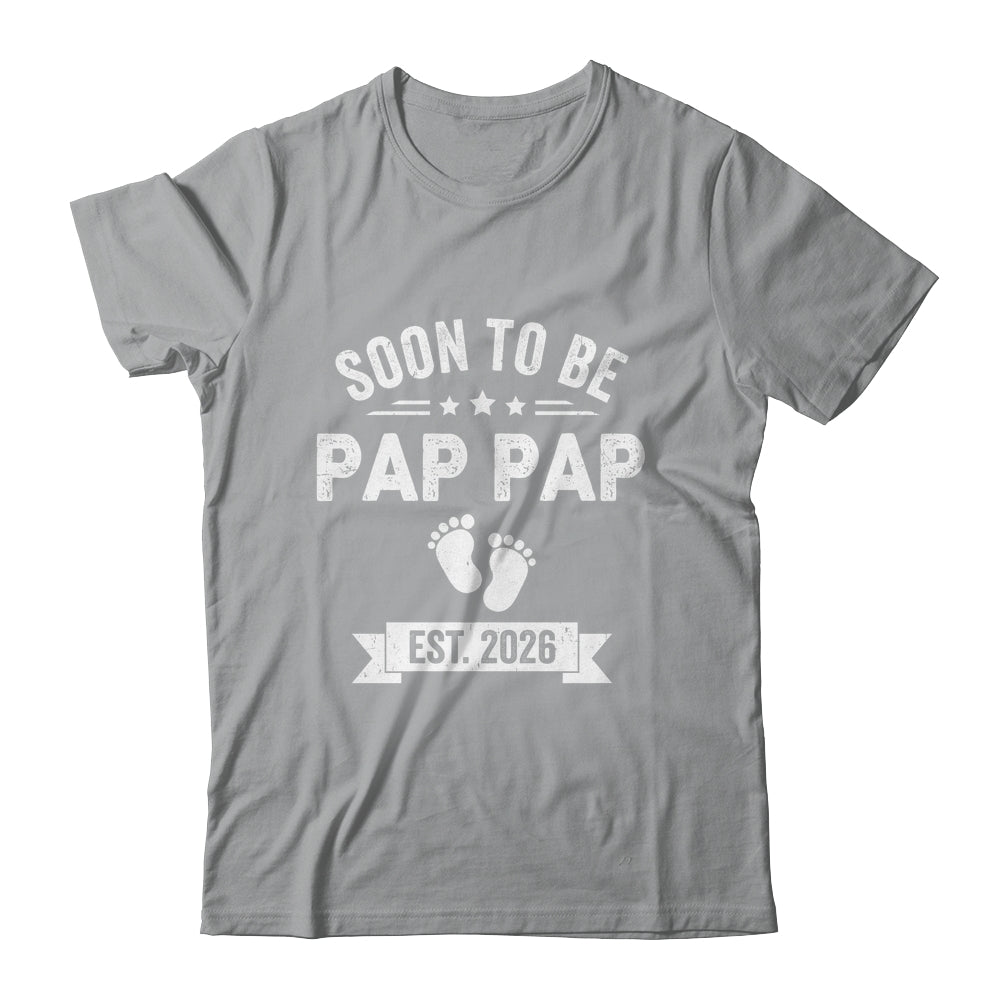 Soon To Be Pap Pap 2026 Fathers Day First Time Pap Pap Shirt & Hoodie | siriusteestore