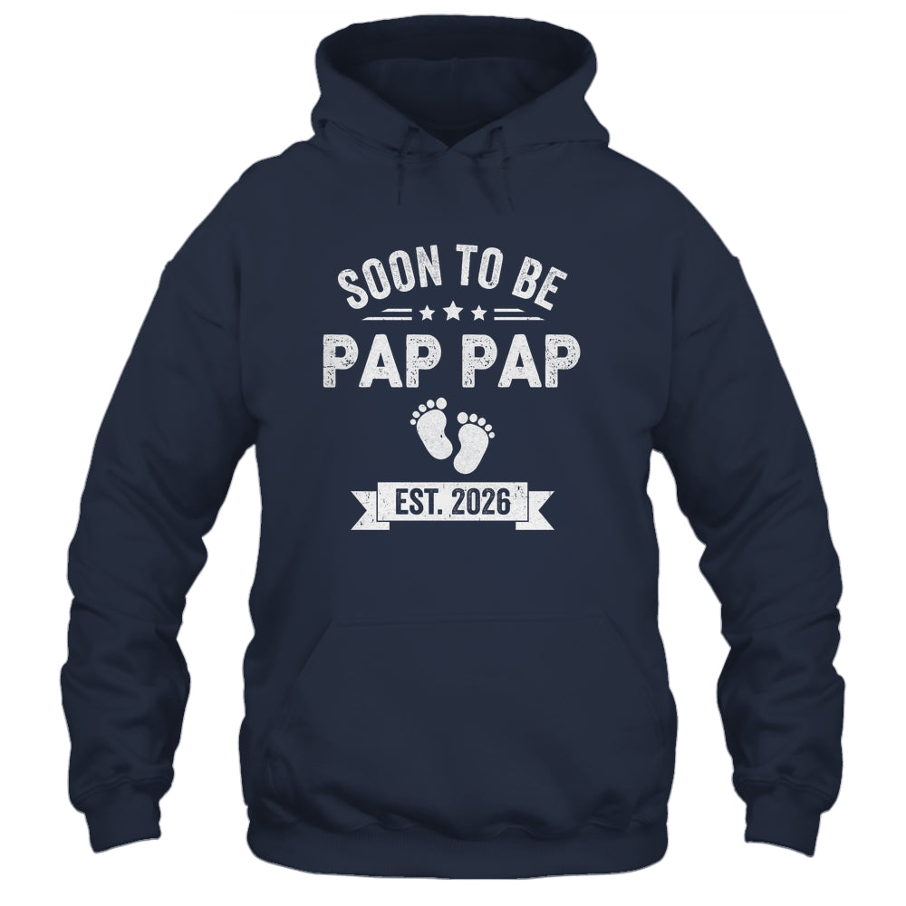 Soon To Be Pap Pap 2026 Fathers Day First Time Pap Pap Shirt & Hoodie | siriusteestore