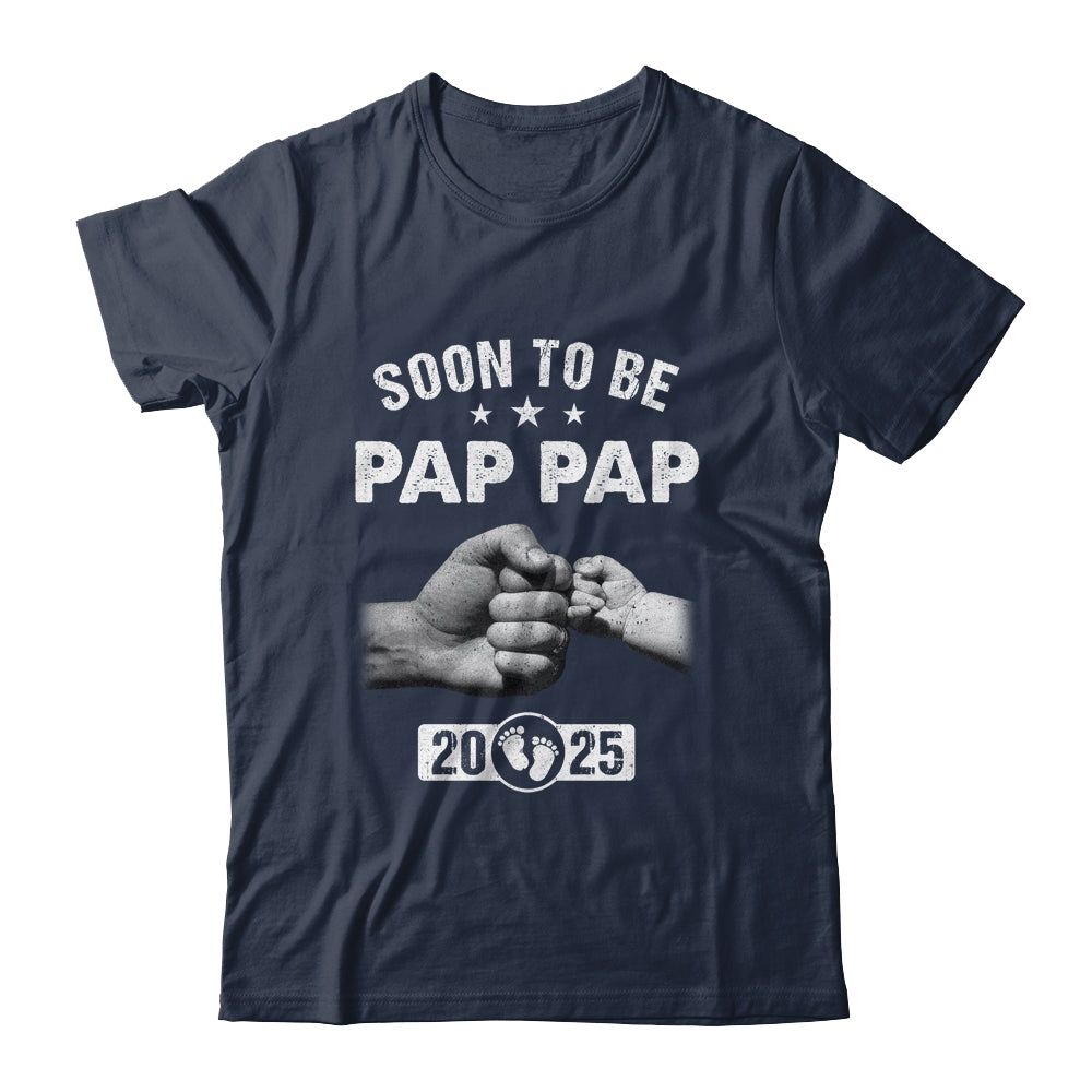 Soon To Be Pap Pap Est 2025 Fathers Day First Time New Shirt & Hoodie | siriusteestore