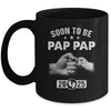 Soon To Be Pap Pap Est 2025 Fathers Day First Time New Mug | siriusteestore