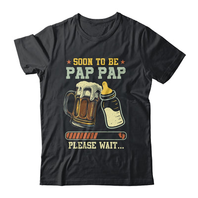 Soon To Be Pap Pap Est 2025 Pregnancy Announcement Loading Shirt & Hoodie | siriusteestore