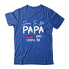 Soon To Be Papa 2025 Loading Promoted To Papa Est 2025 Shirt & Hoodie | siriusteestore