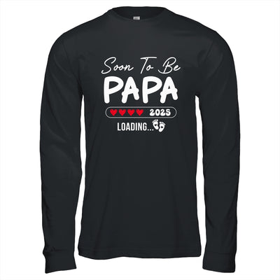 Soon To Be Papa 2025 Loading Promoted To Papa Est 2025 Shirt & Hoodie | siriusteestore