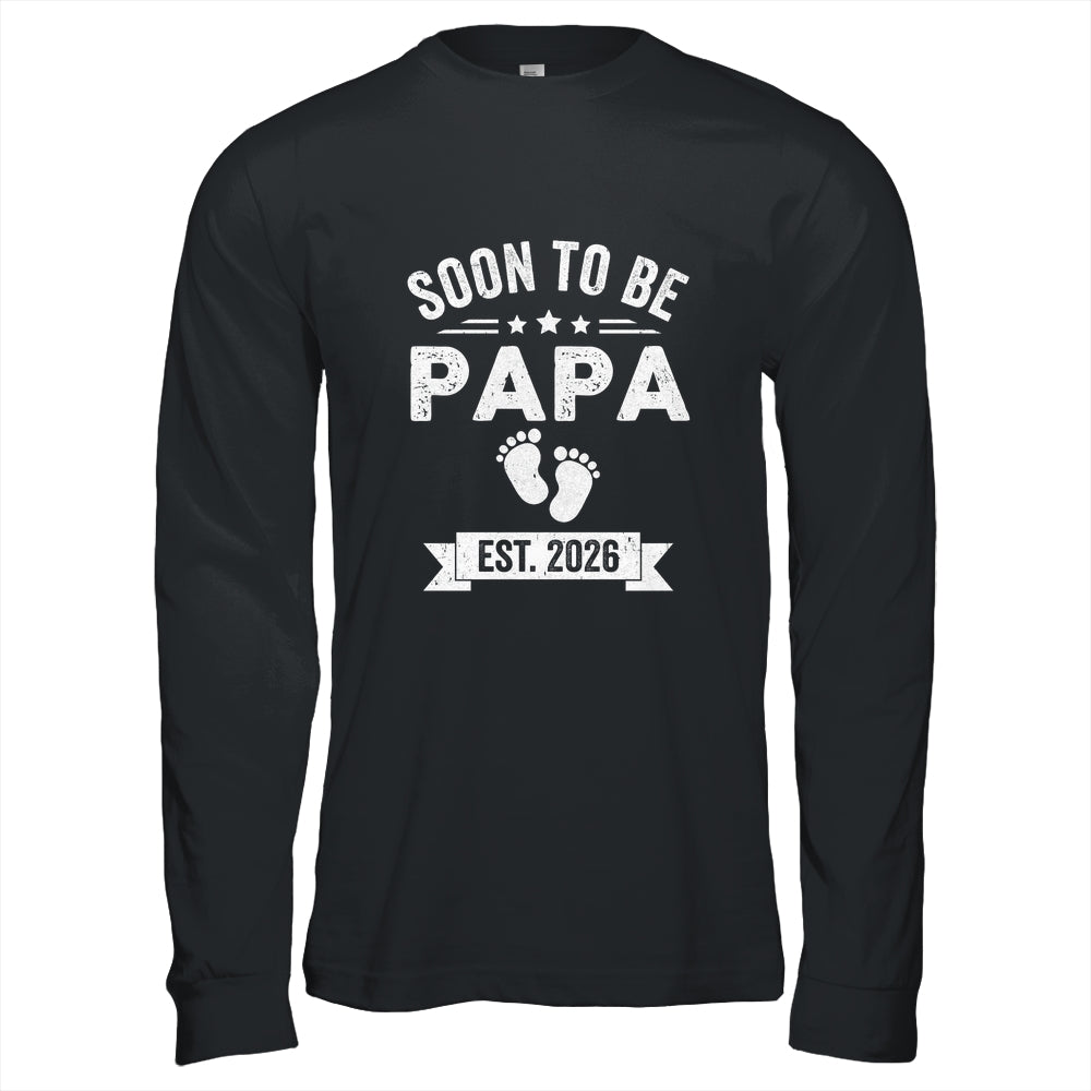 Soon To Be Papa 2026 Fathers Day First Time Papa Shirt & Hoodie | siriusteestore