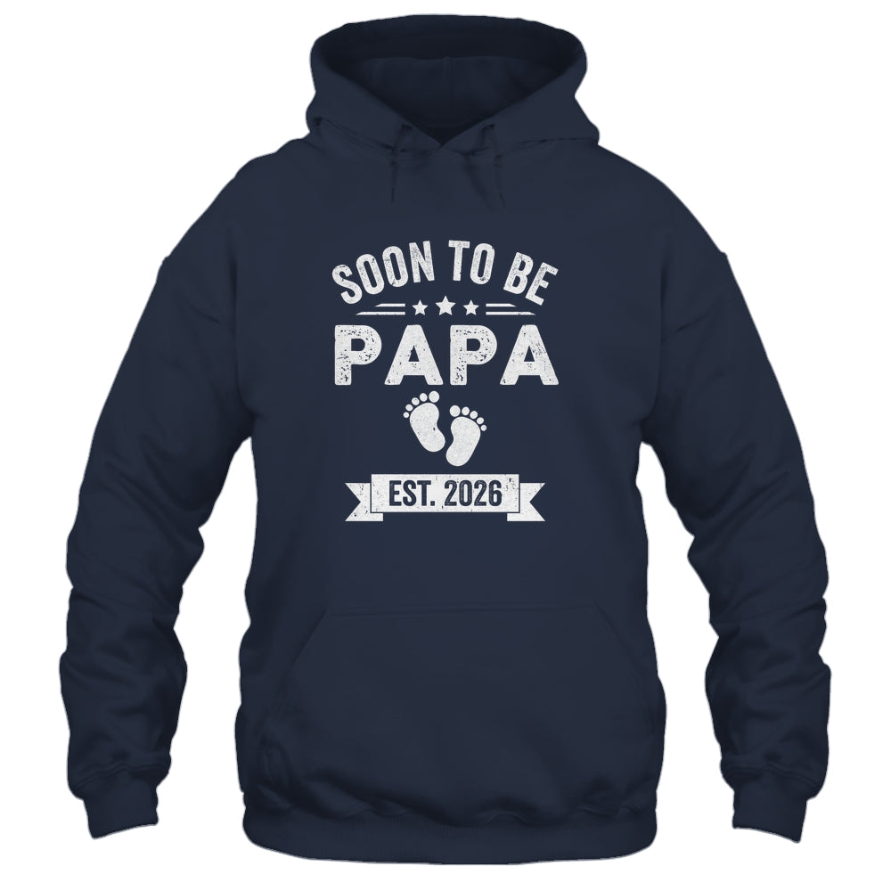 Soon To Be Papa 2026 Fathers Day First Time Papa Shirt & Hoodie | siriusteestore