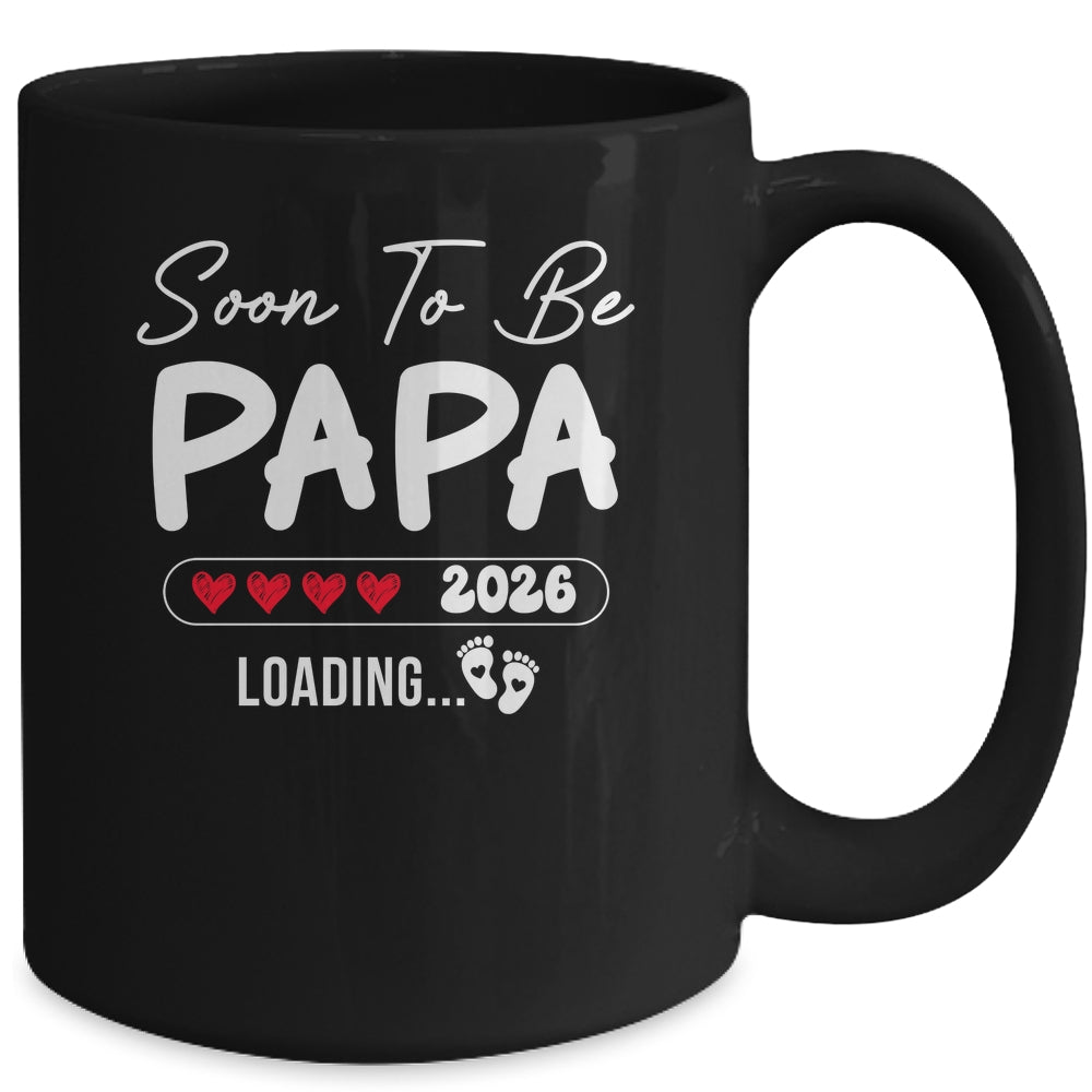 Soon To Be Papa 2026 Loading Promoted To Papa Est 2026 Mug | siriusteestore
