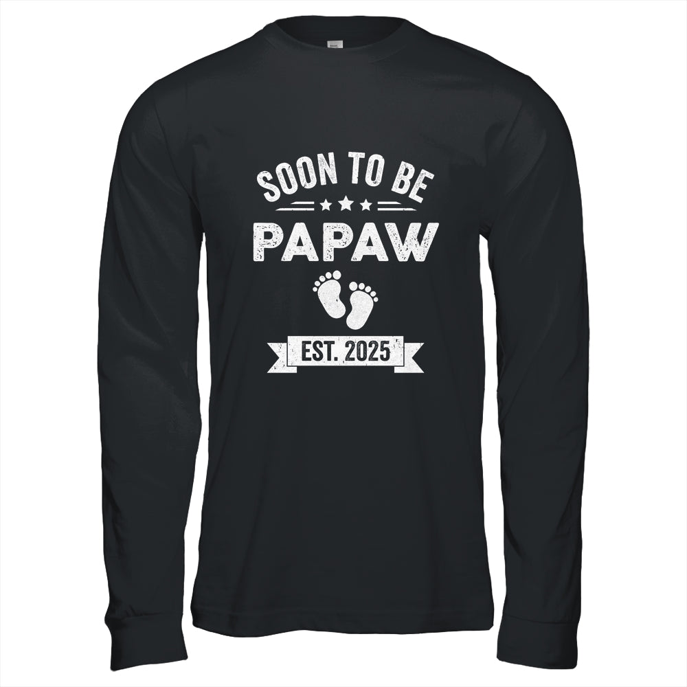 Soon To Be Papaw 2025 Fathers Day First Time Papaw Shirt & Hoodie | siriusteestore