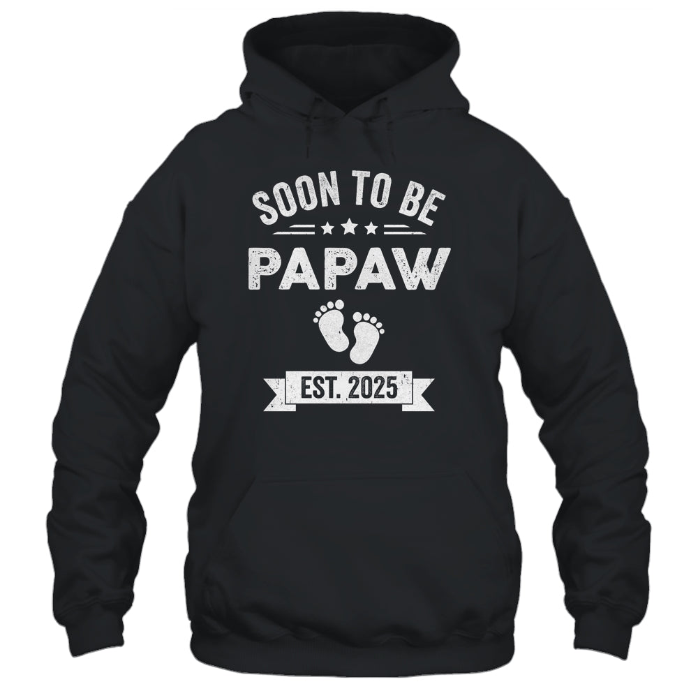 Soon To Be Papaw 2025 Fathers Day First Time Papaw Shirt & Hoodie | siriusteestore
