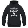 Soon To Be Papaw 2026 Fathers Day First Time Papaw Shirt & Hoodie | siriusteestore