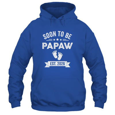 Soon To Be Papaw 2026 Fathers Day First Time Papaw Shirt & Hoodie | siriusteestore
