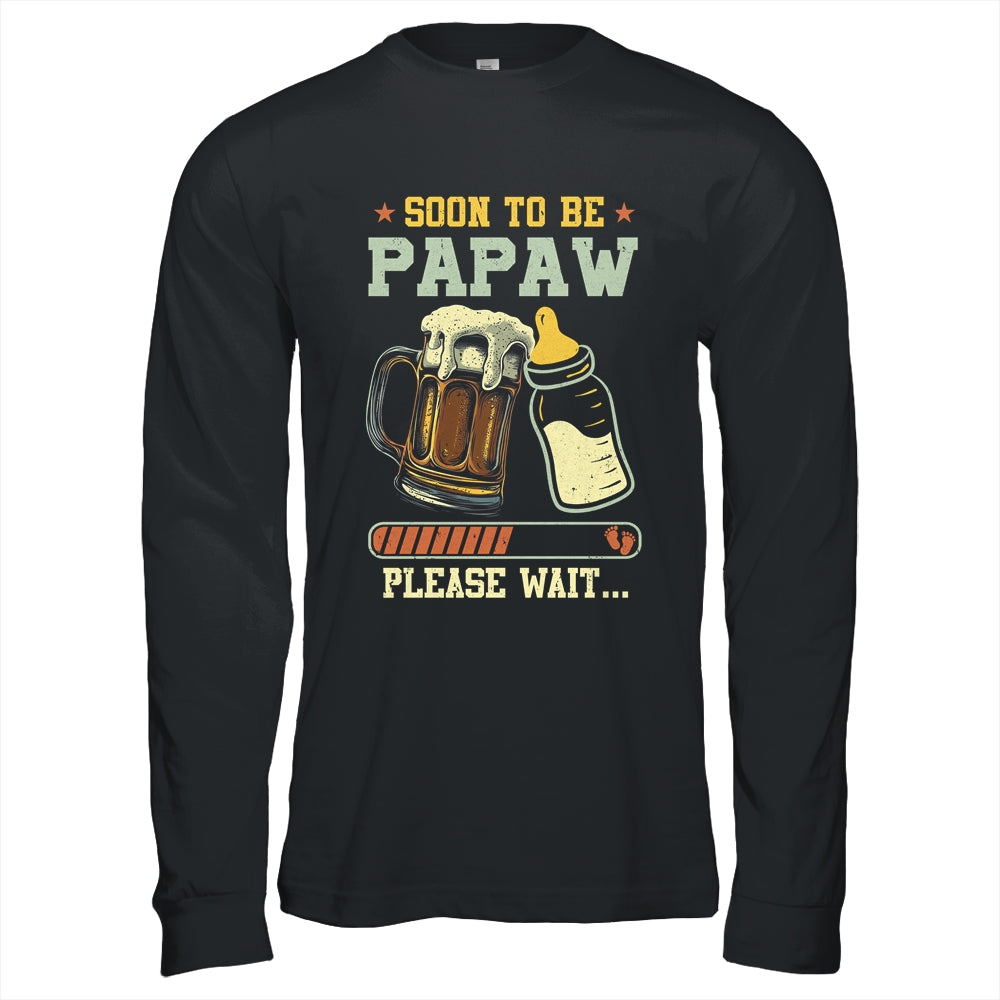 Soon To Be Papaw Est 2025 Pregnancy Announcement Loading Shirt & Hoodie | siriusteestore