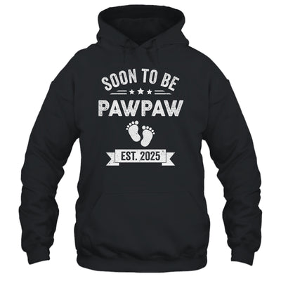 Soon To Be Pawpaw 2025 Fathers Day First Time Pawpaw Shirt & Hoodie | siriusteestore