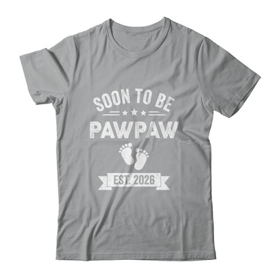 Soon To Be Pawpaw 2026 Fathers Day First Time Pawpaw Shirt & Hoodie | siriusteestore
