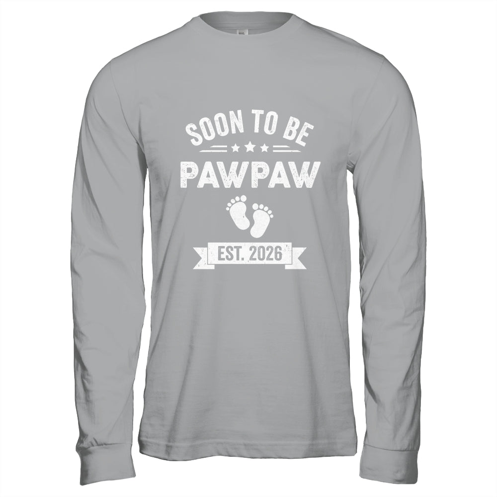 Soon To Be Pawpaw 2026 Fathers Day First Time Pawpaw Shirt & Hoodie | siriusteestore